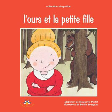 L'ours et la petite fille - Marguerite Maillet