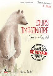L ours imaginaire