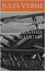 L Épave du Cynthia (illustré)