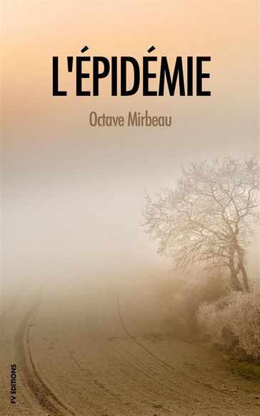 L'Épidémie - Octave Mirbeau