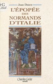 L Épopée des Normands d Italie