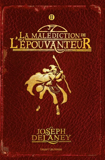 L'Épouvanteur, Tome 02 - Joseph Delaney - Marie-Hélène Delval