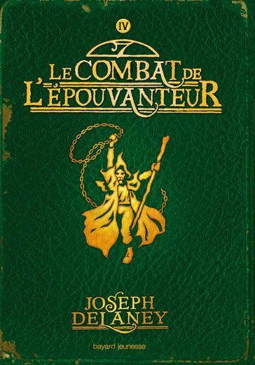 L'Épouvanteur, Tome 04 - Joseph Delaney - Marie-Hélène Delval
