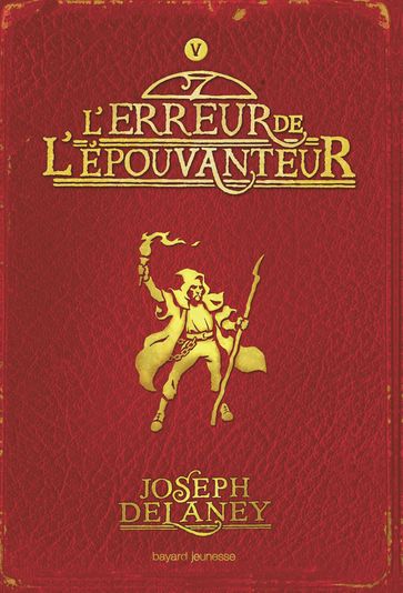 L'Épouvanteur, Tome 05 - Joseph Delaney - Marie-Hélène Delval