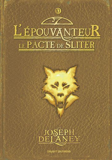 L'Épouvanteur, Tome 11 - Joseph Delaney - Marie-Hélène Delval