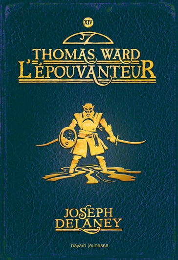 L'Épouvanteur poche, Tome 14 - Joseph Delaney - Marie-Hélène Delval