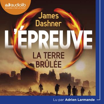 L'Épreuve 2 - La Terre brulée - James Dashner