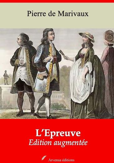L'Épreuve  suivi d'annexes - Pierre de Marivaux