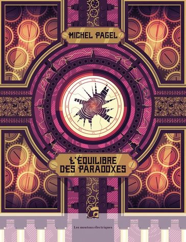 L'Équilibre des paradoxes - Michel Pagel