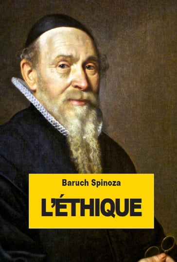 L'Éthique - Baruch Spinoza