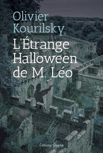 L'Étrange Halloween de M. Léo - Olivier Kourilsky