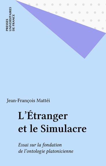 L'Étranger et le Simulacre - Jean-François Mattei
