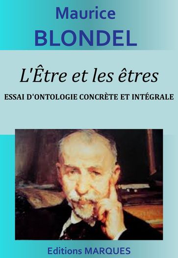 L'Être et les êtres - Maurice Blondel