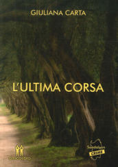 L ultima corsa