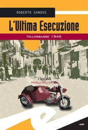 L ultima esecuzione