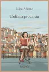 L ultima provincia