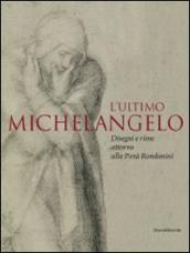 L ultimo Michelangelo