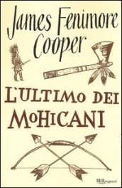 L ultimo dei mohicani