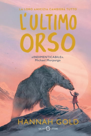 L'ultimo orso - Hannah Gold - Levi Pinfold