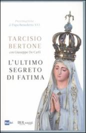 L ultimo segreto di Fatima