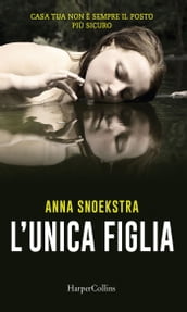 L unica figlia