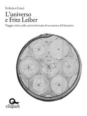 L universo e Fritz Leiber