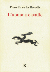 L uomo a cavallo