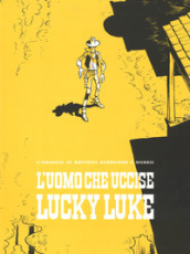 L uomo che uccise Lucky Luke