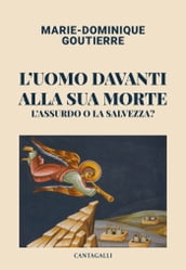 L uomo davanti alla sua morte