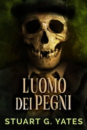 L uomo dei Pegni