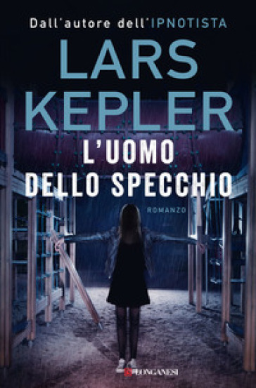 L'uomo dello specchio - Lars Kepler