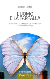 L uomo e la farfalla