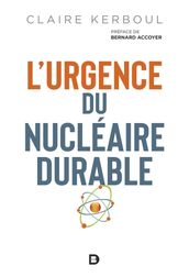 L urgence du nucléaire durable