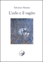 L urlo e il vagito