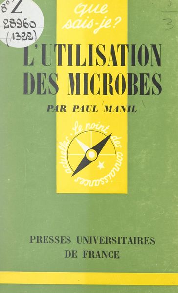 L'utilisation des microbes - Paul Angoulvent - Paul Manil