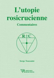 L utopie rosicrucienne