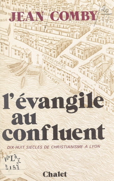 L'Évangile au confluent - Jean Comby