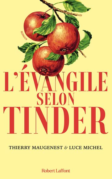 L'Évangile selon Tinder - Luce MICHEL - Thierry Maugenest