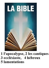 LA BIBLE, cinq livres
