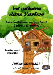 LA CABANE DANS L ARBRE