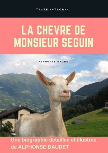 LA CHEVRE DE MONSIEUR SEGUIN - Alphonse Daudet