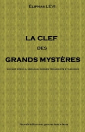 LA CLEF DES GRANDS MYSTÈRES