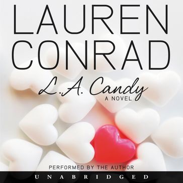L.A. Candy - Lauren Conrad