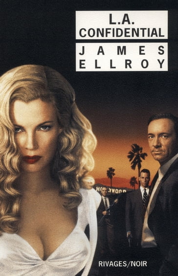 L.A. Confidential - James Ellroy