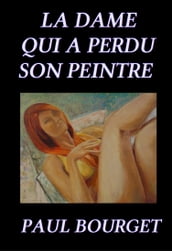 LA DAME QUI A PERDU SON PEINTRE