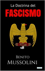 LA DOCTRINA DEL FASCISMO