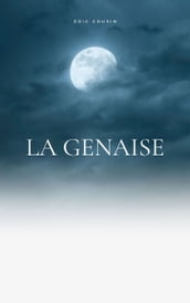 LA GENAISE