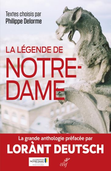 LA LEGENDE DE NOTRE-DAME - Collectif - Delorme Philippe - Lorant Deutsch