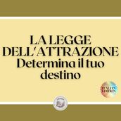 LA LEGGE DELL ATTRAZIONE