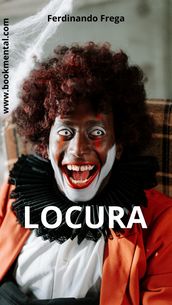 LA LOCURA